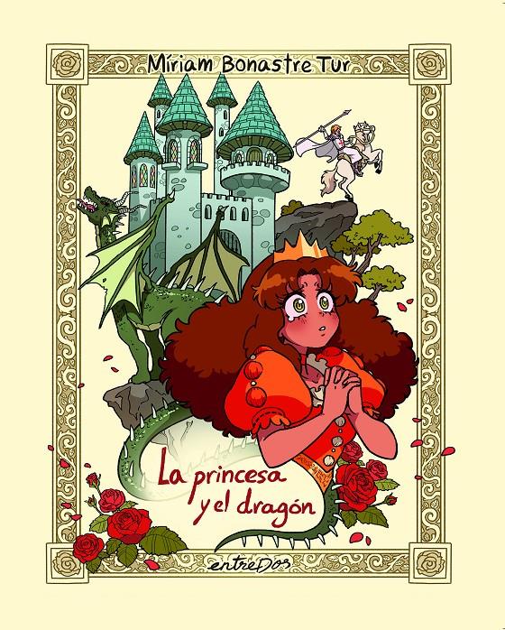 La princesa y el dragón | 9788418900693 | Bonastre Tur, Míriam | Llibreria Sendak