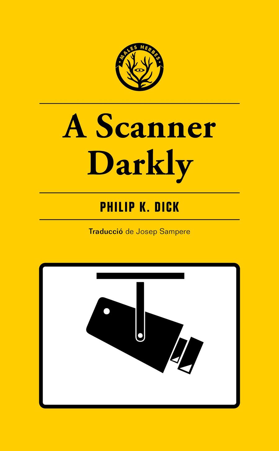 A Scanner Darkly | 9788412538465 | K. Dick, Philip | Llibreria Sendak
