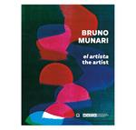 Bruno Munari. The artist | 9791254930755 | Meneguzzo, Marco | Llibreria Sendak
