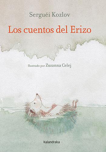 Los cuentos del Erizo | 9788413432199 | Kozlov, Serguéi | Librería Sendak