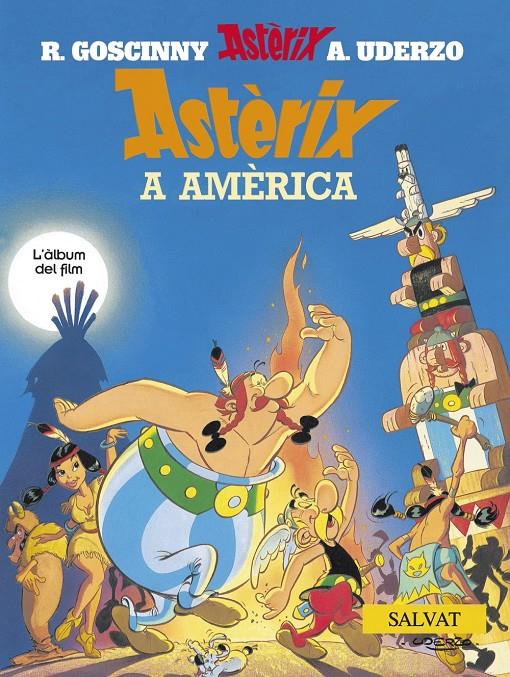Astèrix a Amèrica | 9788434568822 | Uderzo, Albert/Goscinny, René | Llibreria Sendak