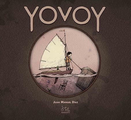 YOVOY | 9788494893650 | Díaz, Juan Manuel | Llibreria Sendak