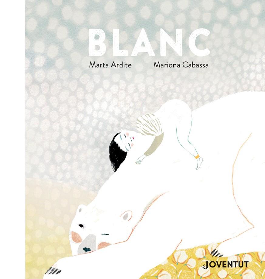 Blanc | 9788426147646 | Ardite Ovejero, Marta | Librería Sendak