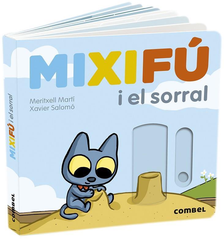 Mixifú i el sorral | 9788491017646 | Martí Orriols, Meritxell / Salomó, Xavier | Librería Sendak