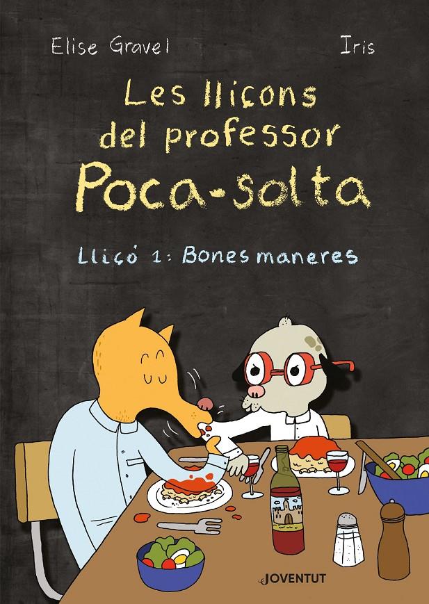Les lliçons del professor Poca-solta | 9788426146946 | Gravel, Elise | Librería Sendak
