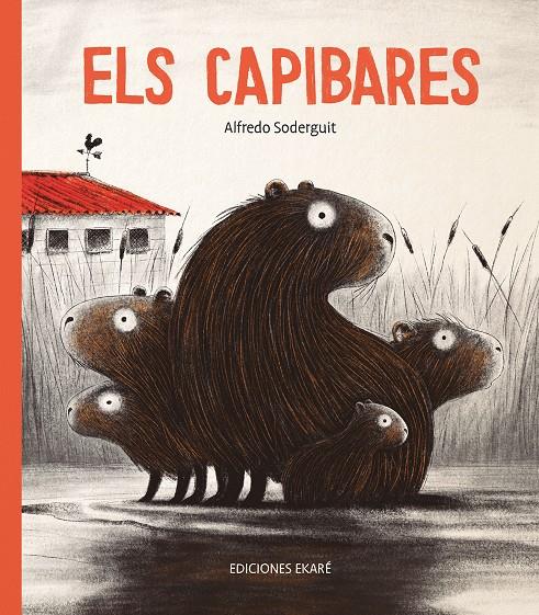Els capibares | 9788412060096 | Arlfredo Soderguit | Llibreria Sendak