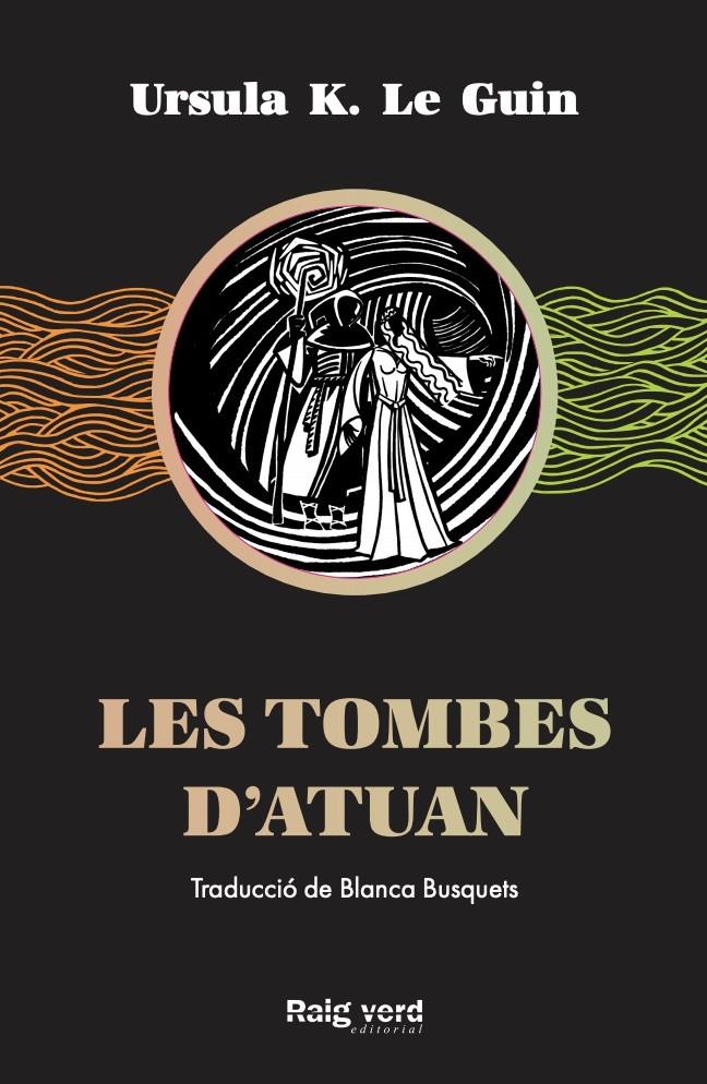 Les tombes d'Atuan | 9788417925284 | K. Le Guin, Ursula | Llibreria Sendak