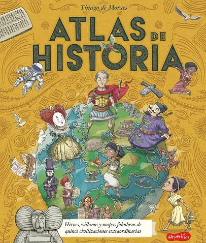 Atlas de historia | 9788418279003 | De Moraes, Thiago | Librería Sendak
