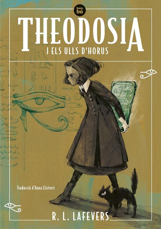 Theodosia i els ulls d'Horus | 9788483439340 | LaFevers, R.L. | Llibreria Sendak