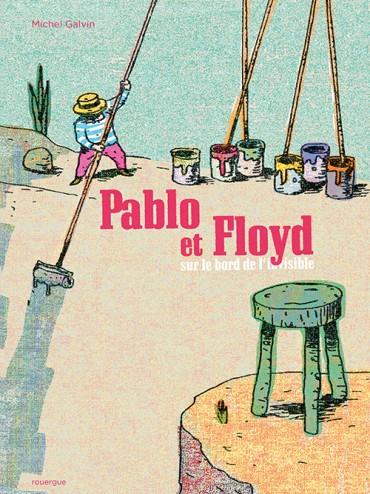 Pablo et Floyd | 9782812616488 | Galvin, Michel | Llibreria Sendak