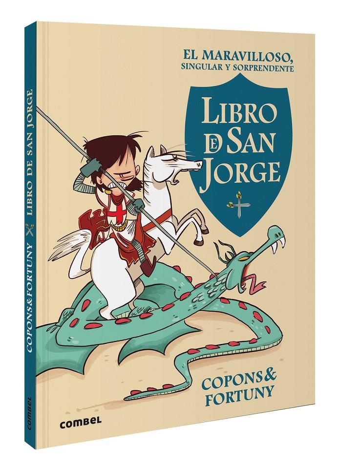 El maravilloso, singular y sorprendente libro de San Jorge | 9788411581462 | Copons Ramon, Jaume | Llibreria Sendak