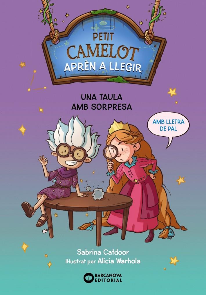 Petit Camelot: Una taula amb sorpresa | 9788448955762 | Catdoor, Sabrina | Llibreria Sendak