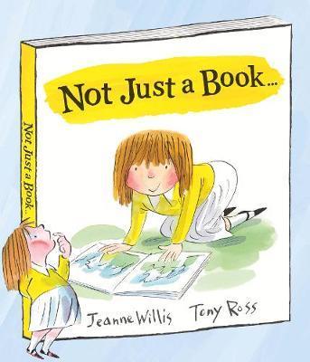 Not Just a Book | 9781783447190 | Willis, Jeanne / Ross, Tony | Llibreria Sendak