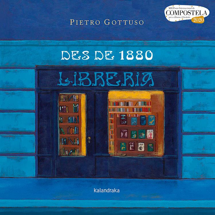 Des de 1880 | 9788418558047 | Gottuso, Pietro | Librería Sendak
