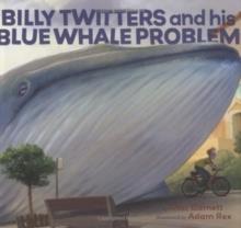 Billy Twitters and His Blue Whale Problem | 9780786849581 | Barnett, Marc / Rex, Adam | Llibreria Sendak