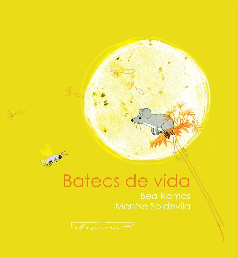 Batecs de Vida | 9788412241020 | Ramos, B/ Soldevila, M | Llibreria Sendak