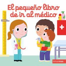 El pequeño libro de ir al médico | 9788408255741 | Choux, Nathalie | Llibreria Sendak