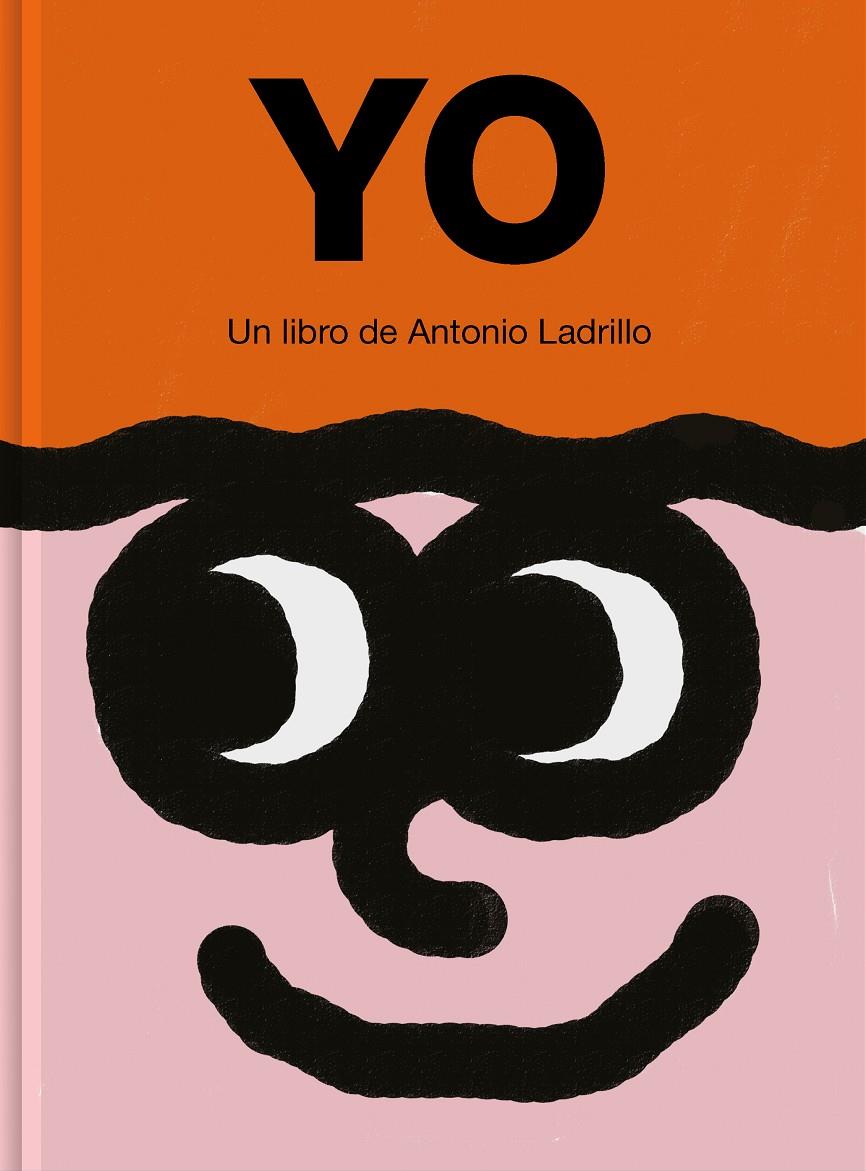 Yo | 9788416167517 | Ladrillo, Antonio | Llibreria Sendak