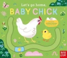 Let's Go Home, Baby Chick | 9781839949937 | Búzio, Carolina | Librería Sendak