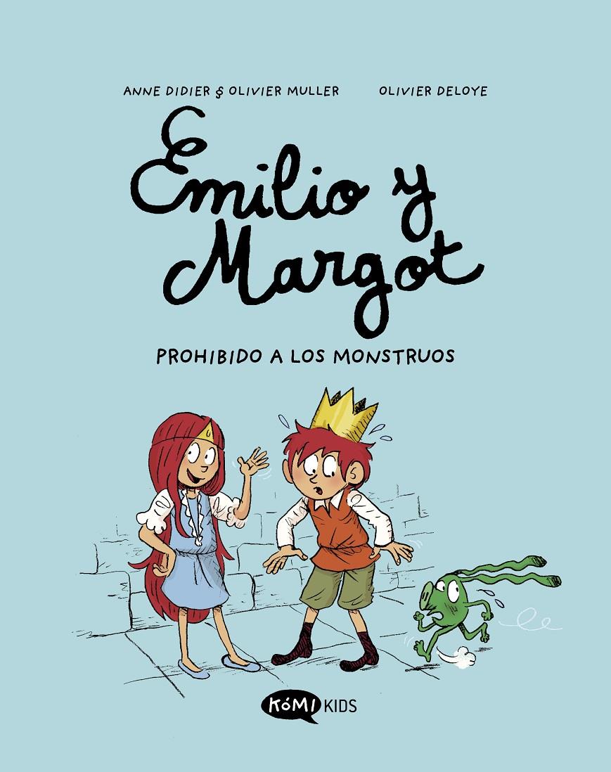 Emilio y Margot 1 -  Prohibido a los monstruos | 9788419183040 | Didier, Anne/Muller, Olivier | Llibreria Sendak