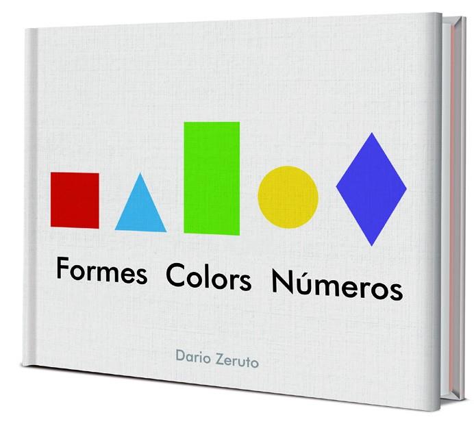 Formes, colors i números | 9788468334752 | Zeruto, Darío | Llibreria Sendak