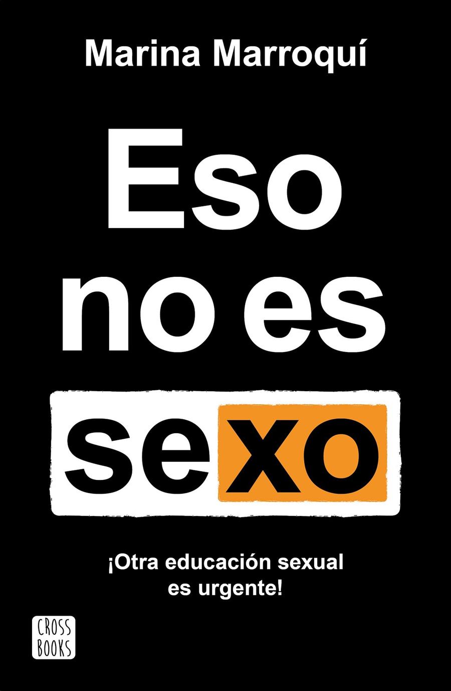 Eso no es sexo | 9788408269205 | Marroquí Esclápez, Marina | Llibreria Sendak