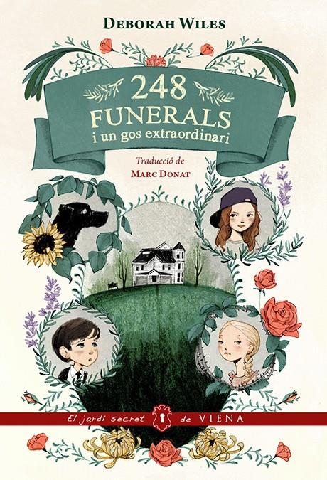 248 funerals i un gos extraordinari | 9788483309230 | Wiles, Deborah | Llibreria Sendak
