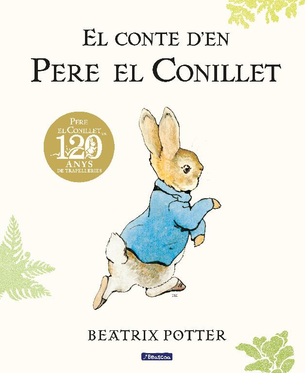 El conte d'en Pere el Conillet | 9788448861865 | Potter, Beatrix | Llibreria Sendak