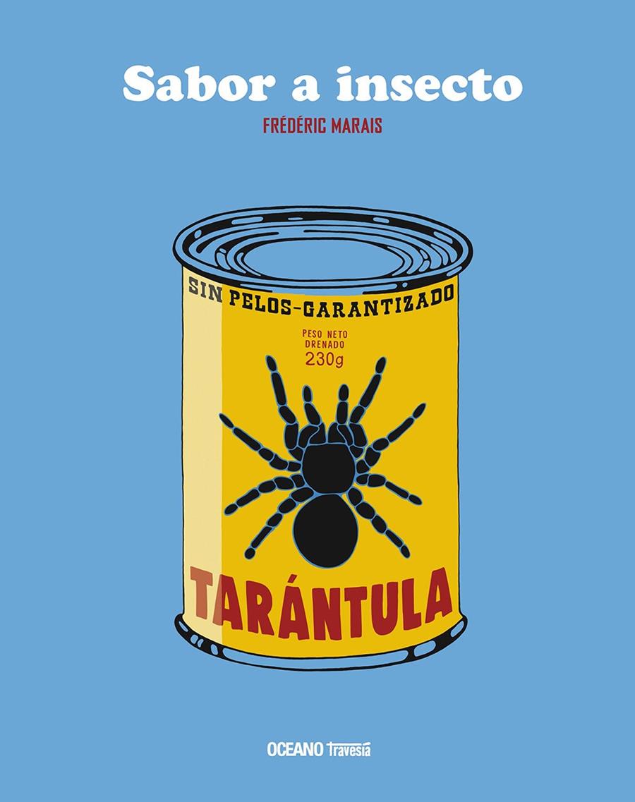 Sabor a Insecto | 9786075277547 | Marais, Frédéric | Llibreria Sendak