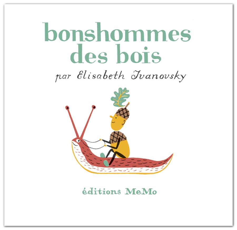 Bonshommes des bois | 9782352893035 | Ivanovsky, Elisabeth | Llibreria Sendak