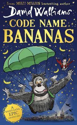  Code Name Bananas | 9780008471804 | Walliams, David / Ross, Tony | Llibreria Sendak