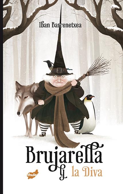 Brujarella y la Diva | 9788416817368 | Barrenetxea Bahamonde, Iban | Librería Sendak