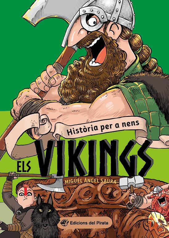 Història per a nens - Els vikings | 9788417207816 | Saura, Miguel Ángel | Llibreria Sendak