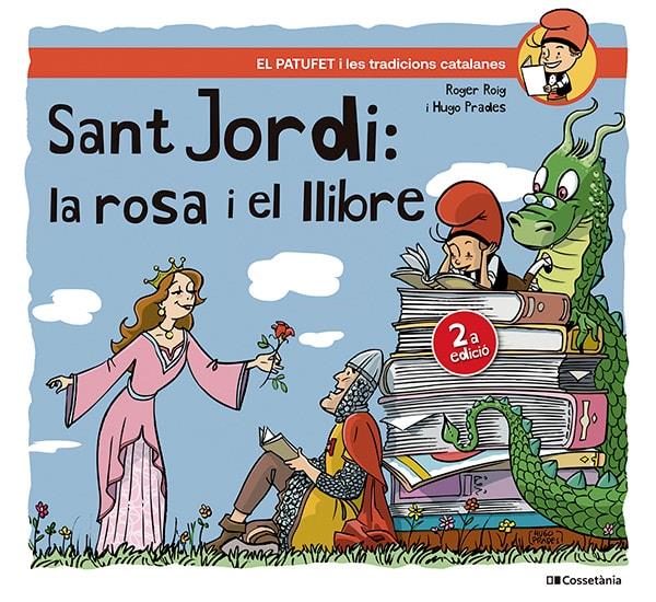 Sant Jordi, la rosa i el llibre | 9788413563404 | Roig César, Roger | Llibreria Sendak