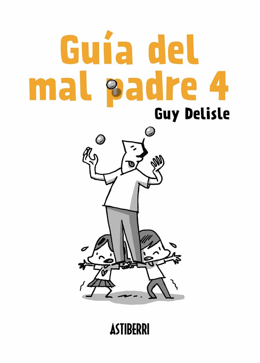 Guía del mal padre 4 | 9788417575007 | Delisle, Guy | Llibreria Sendak