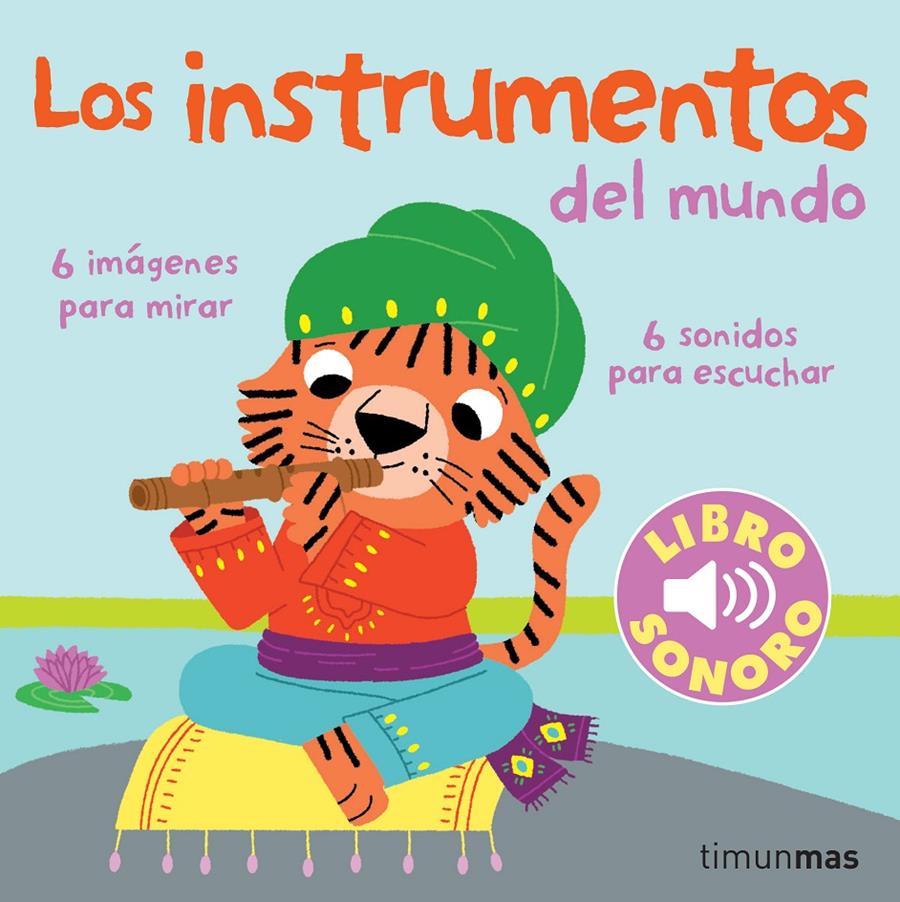 Los instrumentos del mundo. Mi primer libro de sonidos | 9788408070856 | Billet, Marion | Llibreria Sendak