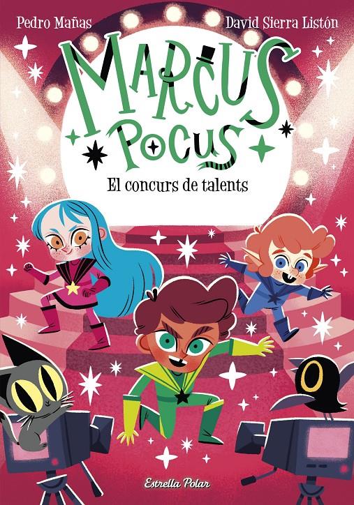 Marcus Pocus 4. El concurs de talents | 9788413895598 | Mañas, Pedro/Sierra Listón, David | Librería Sendak