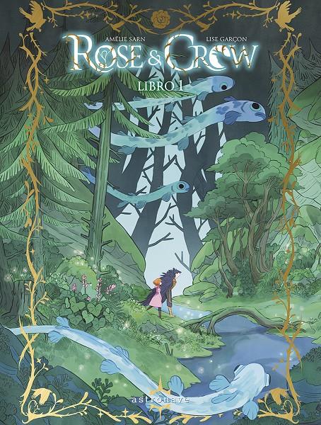 Rose & Crow. Llibre 1 | 9788467959178 | SARN AMELIE Y GARÇON LISE | Librería Sendak