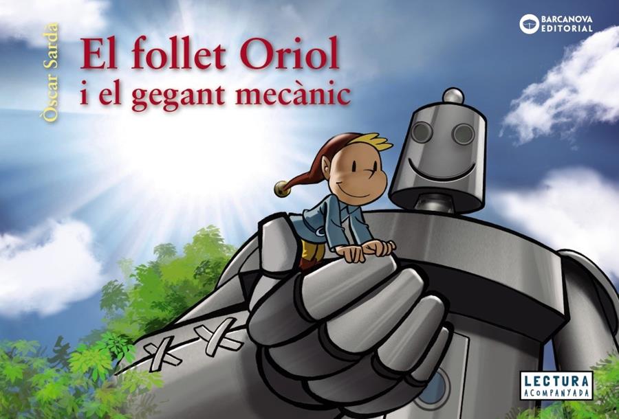 El follet Oriol i el gegant mecànic | 9788448952983 | Sardà, Òscar | Llibreria Sendak