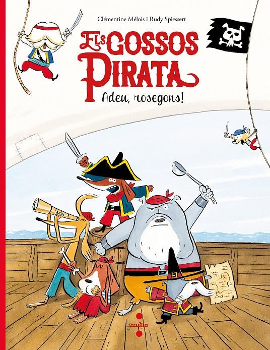 Els Gossos Pirata | 9788466147637 | Me´lois, Cle´mentine | Librería Sendak