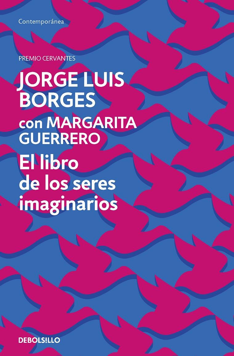 El libro de los seres imaginarios | 9788466361316 | Borges, Jorge Luis | Llibreria Sendak
