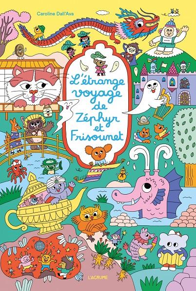 L’étrange voyage de Zéphyr et Frisounet | 9782490975914 | Caroline Dall’Ava | Librería Sendak