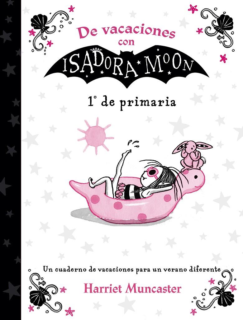 De vacaciones con Isadora Moon (1º de Primaria) | 9788420434346 | Muncaster, Harriet | Llibreria Sendak