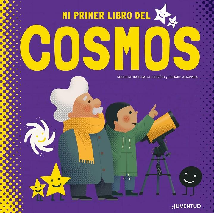 Mi primer libro del Cosmos | 9788426146618 | Kaid-Salah Ferrón, Sheddad | Llibreria Sendak