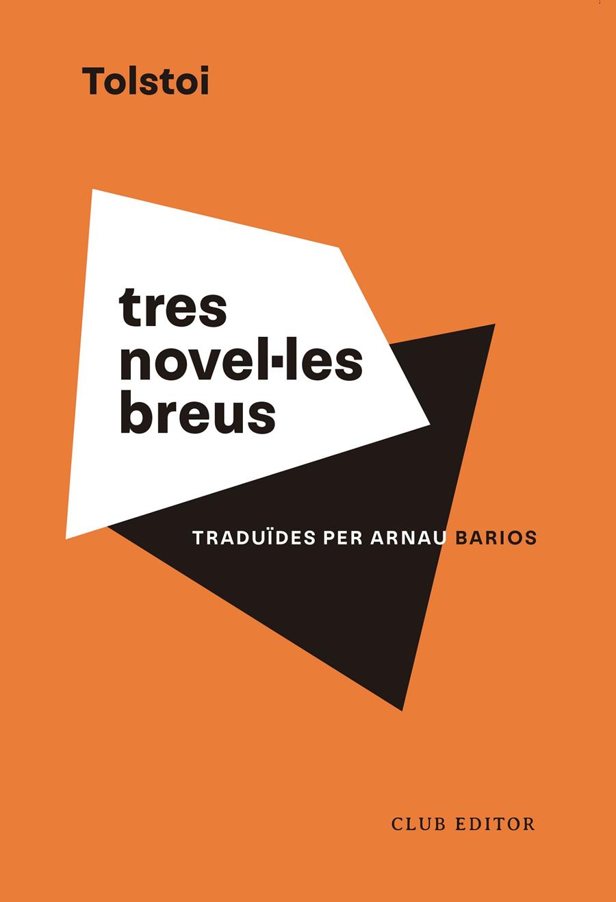 Tres novel·les breus | 9788473294201 | Tolstoi, Lev | Llibreria Sendak