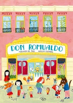 Don Romualdo | 9788494622281 | Del Mazo, Margarita/Rosenberg, Natascha | Librería Sendak