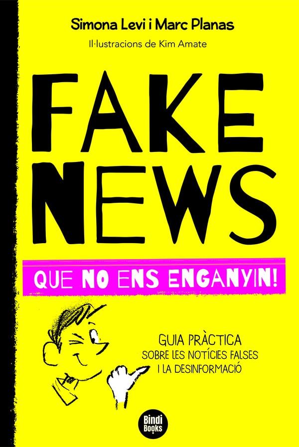 Fake News | 9788418288272 | Planas i Esteva, Marc/Levi, Simona | Llibreria Sendak