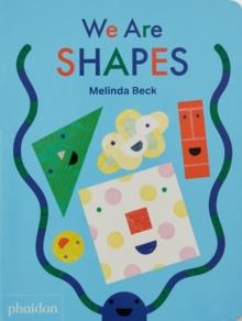 We are shapes | 9781838664749 | Beck, Melinda | Llibreria Sendak