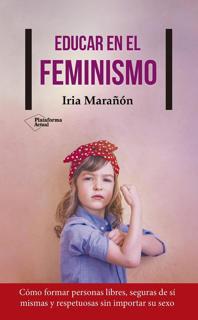Educar en el feminismo | 9788417114503 | Marañón, Iria | Llibreria Sendak