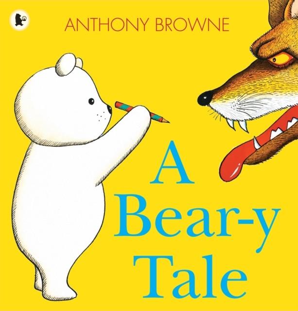 A Bear-y Tale | 9781406341621 | BROWNE, ANTHONY | Llibreria Sendak